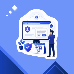 Why Every Website Needs Consent Management Before November 2026